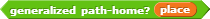 generalized-path-home (place)