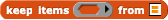 KEEP ITEMS SUCH THAT (<predicate>) FROM (list)