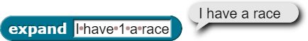 I have 1 a race -> I have a race